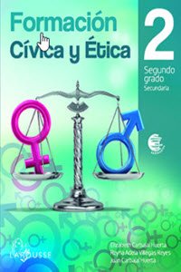 Libro de Formación cívica y ética 2 Larousse
