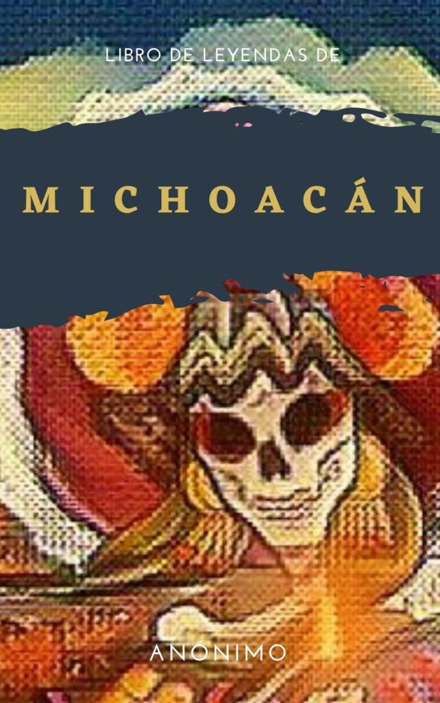 libro de leyendas de MichoacÃ¡n