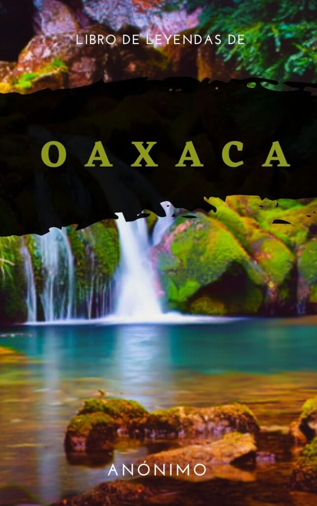 Libro de leyendas de Oaxaca